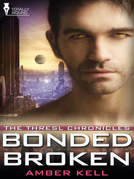 Title details for Bonded Broken by Amber Kell - Available